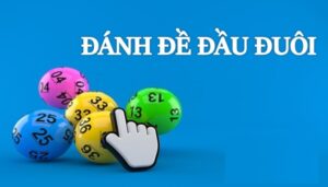 Cách soi lô đầu đuôi là gì? Tổng quan cơ bản cho người mới